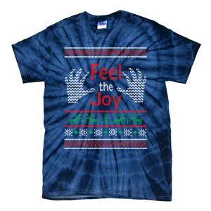 Funny Feel The Joy Ugly Christmas Tie-Dye T-Shirt