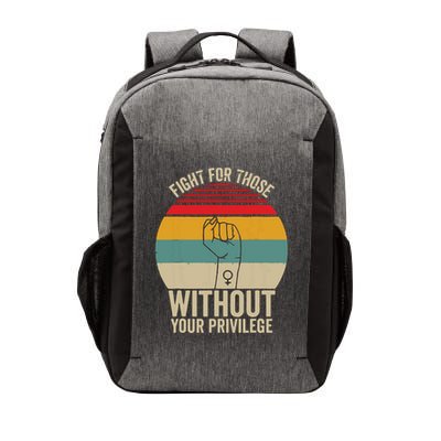 Fight For Those Without Your Privilege Civil Rights Vector Backpack