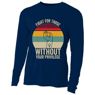 Fight For Those Without Your Privilege Civil Rights Cooling Performance Long Sleeve Crew