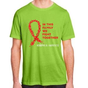 Family Fight Together Hemophilia Warrior Awareness Ribbon Gift Adult ChromaSoft Performance T-Shirt