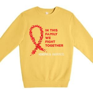 Family Fight Together Hemophilia Warrior Awareness Ribbon Gift Premium Crewneck Sweatshirt