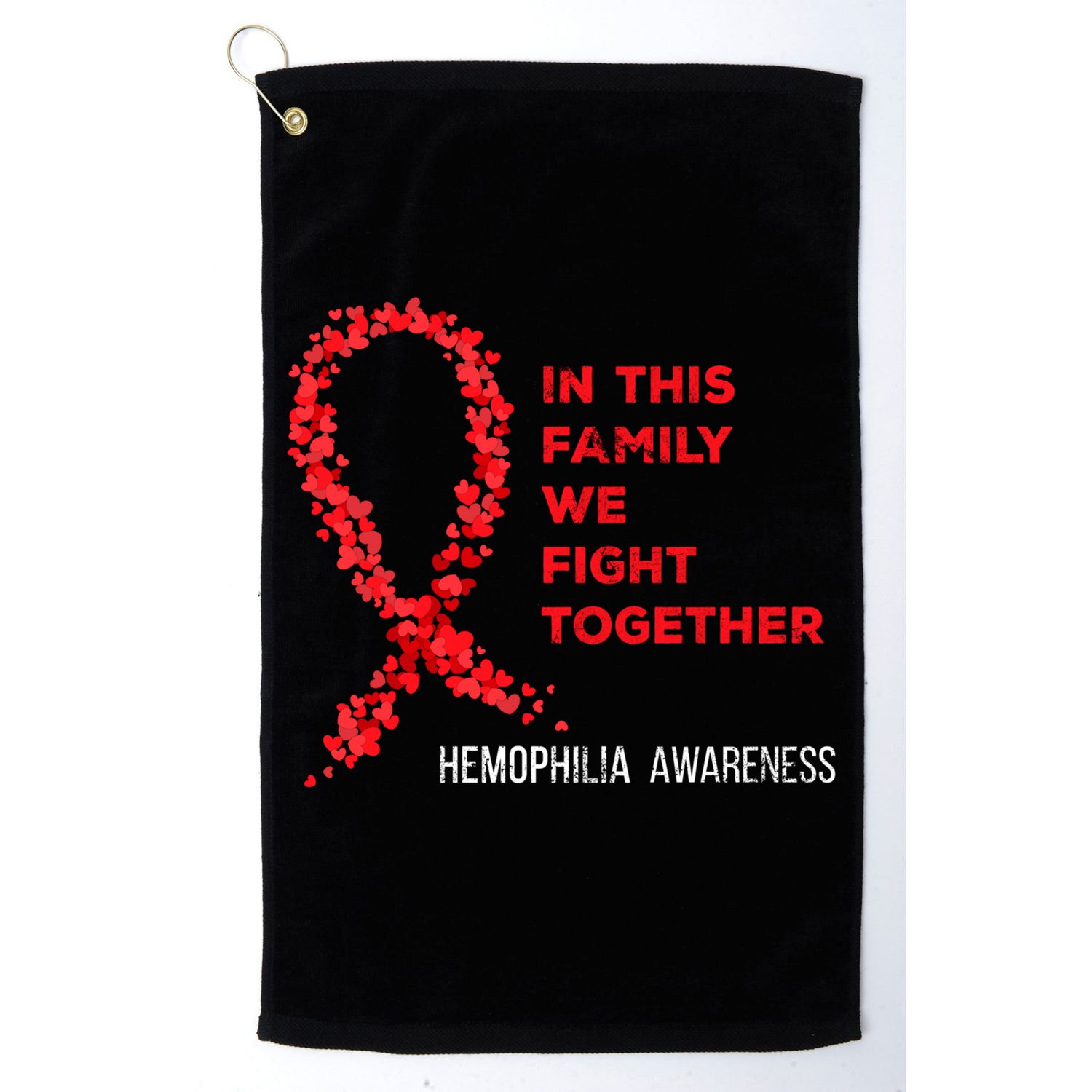 Family Fight Together Hemophilia Warrior Awareness Ribbon Gift Golf Towel