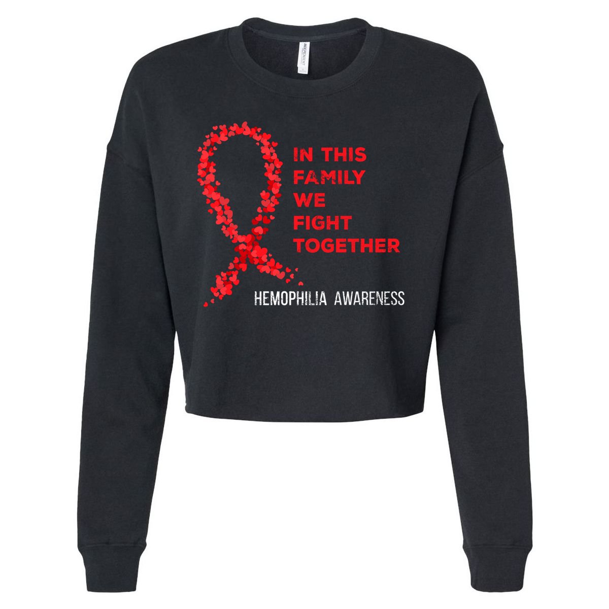 Family Fight Together Hemophilia Warrior Awareness Ribbon Gift Cropped Pullover Crew
