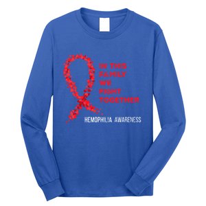 Family Fight Together Hemophilia Warrior Awareness Ribbon Gift Long Sleeve Shirt