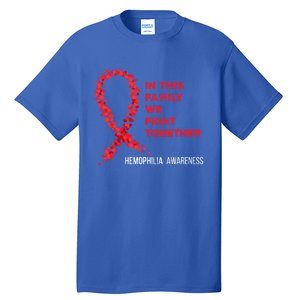 Family Fight Together Hemophilia Warrior Awareness Ribbon Gift Tall T-Shirt