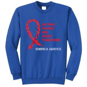 Family Fight Together Hemophilia Warrior Awareness Ribbon Gift Tall Sweatshirt