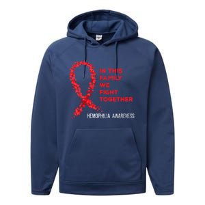 Family Fight Together Hemophilia Warrior Awareness Ribbon Gift Performance Fleece Hoodie