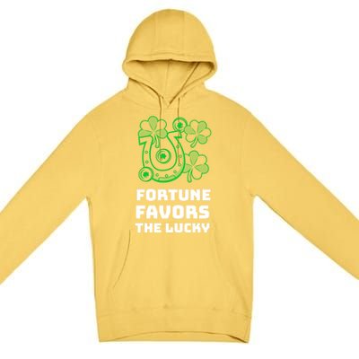 Fortune Favors The Lucky: St Patrick's Day Funny Irish Gift Premium Pullover Hoodie