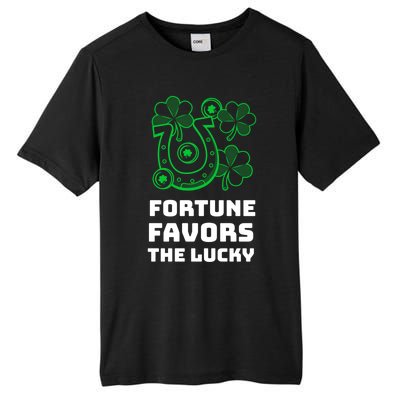 Fortune Favors The Lucky: St Patrick's Day Funny Irish Gift Tall Fusion ChromaSoft Performance T-Shirt