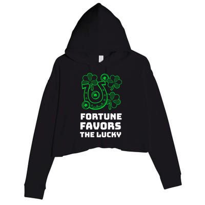 Fortune Favors The Lucky: St Patrick's Day Funny Irish Gift Crop Fleece Hoodie