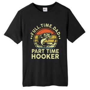 Fishing Full Time Dad Part Time Hooker Funny Bass Dad Tall Fusion ChromaSoft Performance T-Shirt