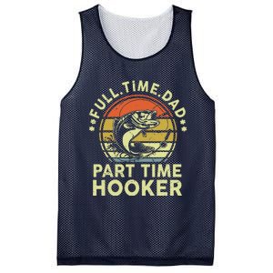 Fishing Full Time Dad Part Time Hooker Funny Bass Dad Mesh Reversible Basketball Jersey Tank