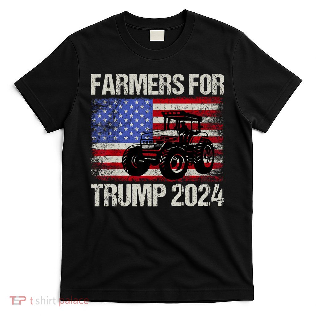 Farmers For Trump 2024 American Election Pro Trump Farmers T-Shirt