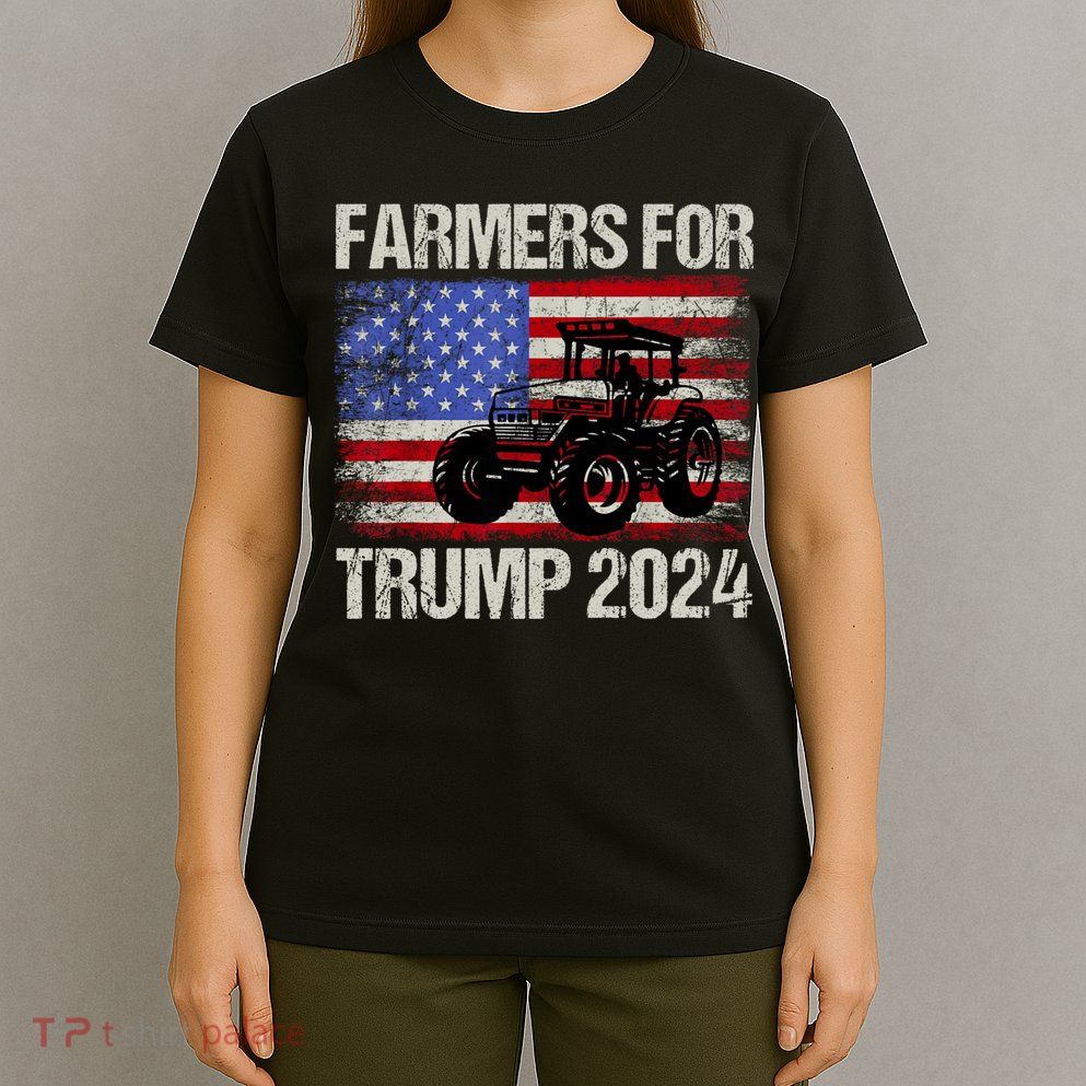 Farmers For Trump 2024 American Election Pro Trump Farmers T-Shirt