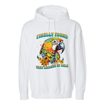 Finally Found That Shaker Of Salt Parrot Head Garment-Dyed Fleece Hoodie