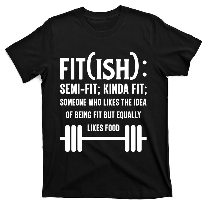 Fit Definition Funny Fitness T-Shirt