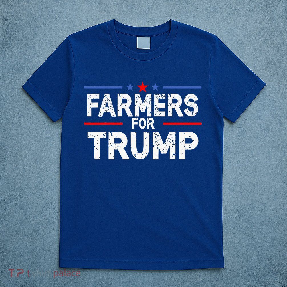 Farmers for Trump 2024 American Election Pro Trump Farmers T-Shirt