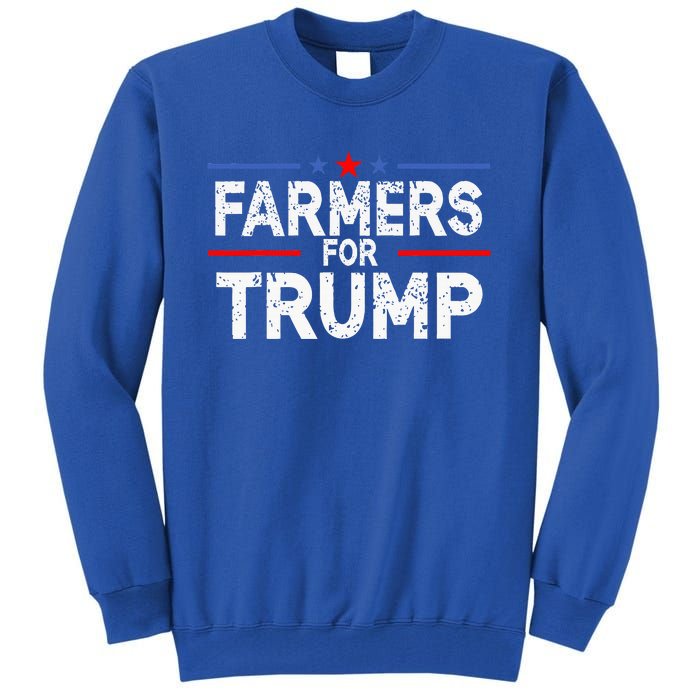 Farmers for Trump 2024 American Election Pro Trump Farmers Tall Sweatshirt