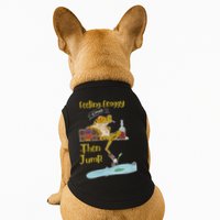 Feeling Froggy Then Jump Frog Apparel Doggie Tank