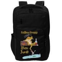 Feeling Froggy Then Jump Frog Apparel Impact Tech Backpack