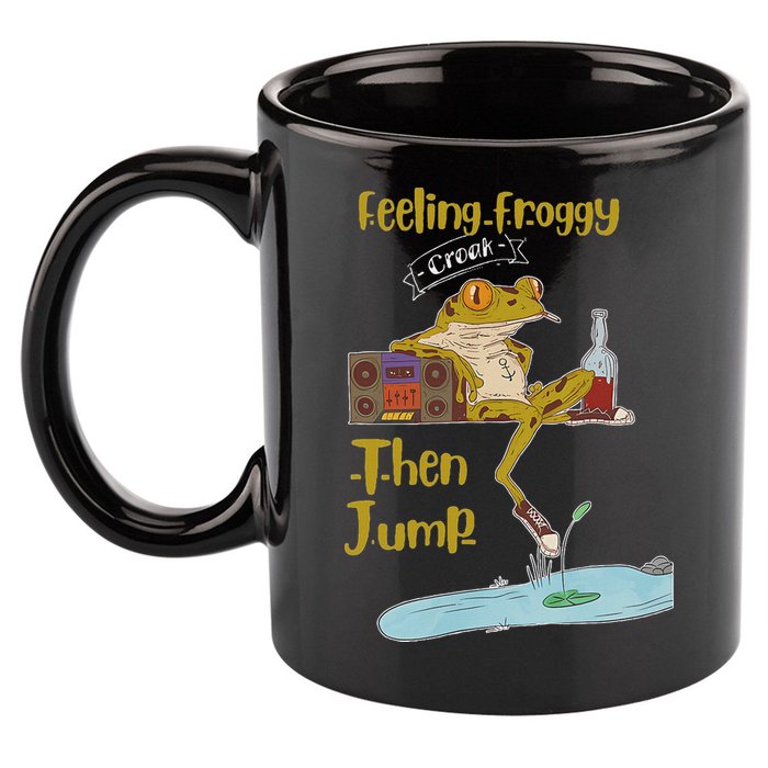 Feeling Froggy Then Jump Frog Apparel 11oz C Handle Ceramic Mug