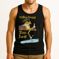 Feeling Froggy Then Jump Frog Apparel Tank Top