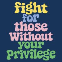 Fight For Those Without Your Privilege Civil Rights  Infant Baby Jersey Bodysuit