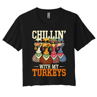 Funny Family Thanksgiving Chillin With My Turkeys Women's Crop Top Tee