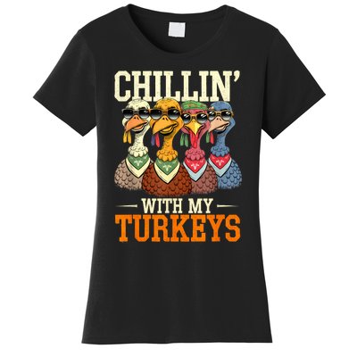 Funny Family Thanksgiving Chillin With My Turkeys Women's T-Shirt