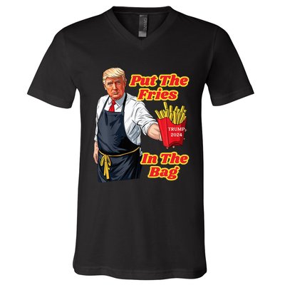 French Fries Trump Fast Food Put The Fries In The Bag 2024 V-Neck T-Shirt