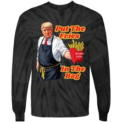 French Fries Trump Fast Food Put The Fries In The Bag 2024 Tie-Dye Long Sleeve Shirt