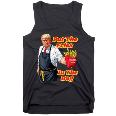 French Fries Trump Fast Food Put The Fries In The Bag 2024 Tank Top