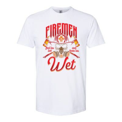 Fire Find Them Hot And Leave Them Wet Fire Departt Cool Gift Softstyle CVC T-Shirt