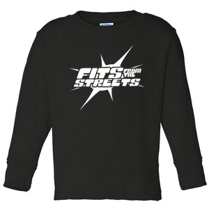 Fits From The Streets Toddler Long Sleeve Shirt