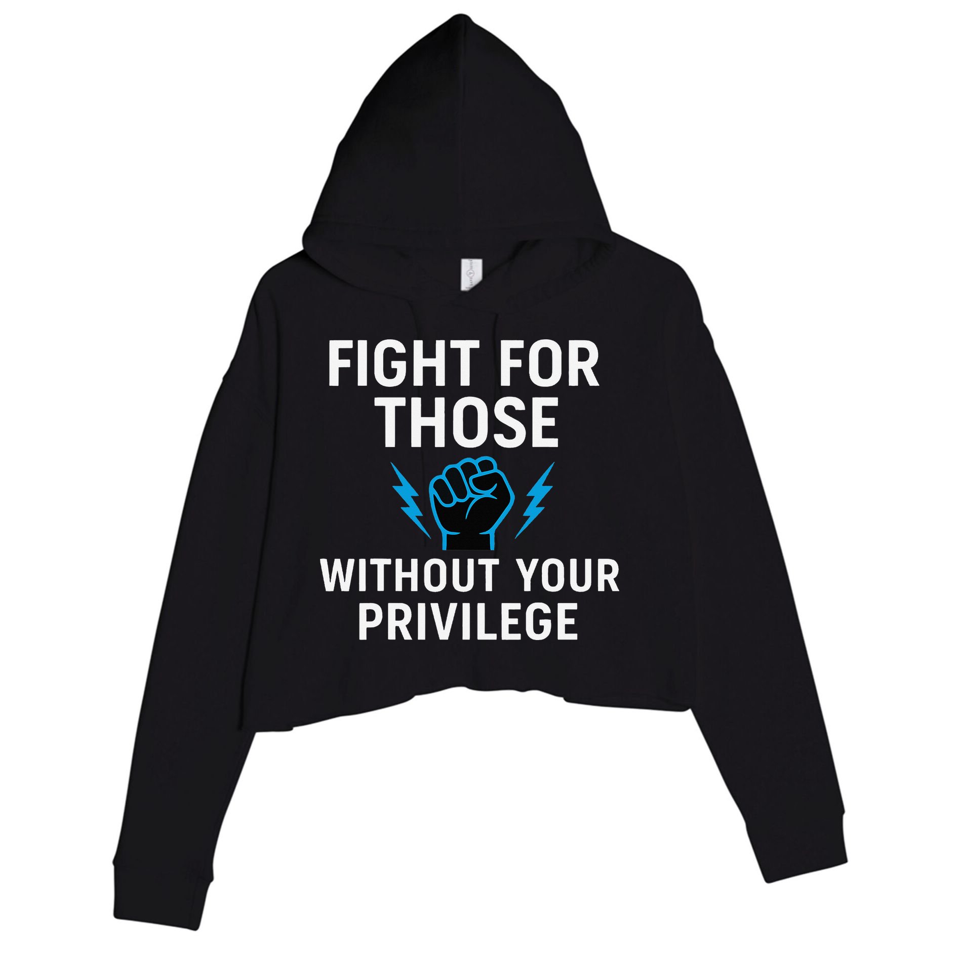 Fight For Those Without Your Privilege Crop Fleece Hoodie