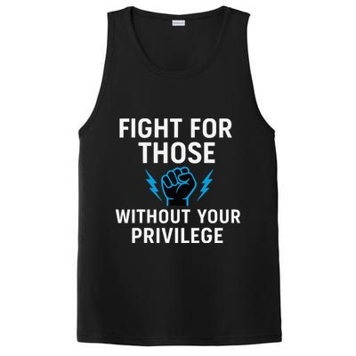 Fight For Those Without Your Privilege PosiCharge Competitor Tank