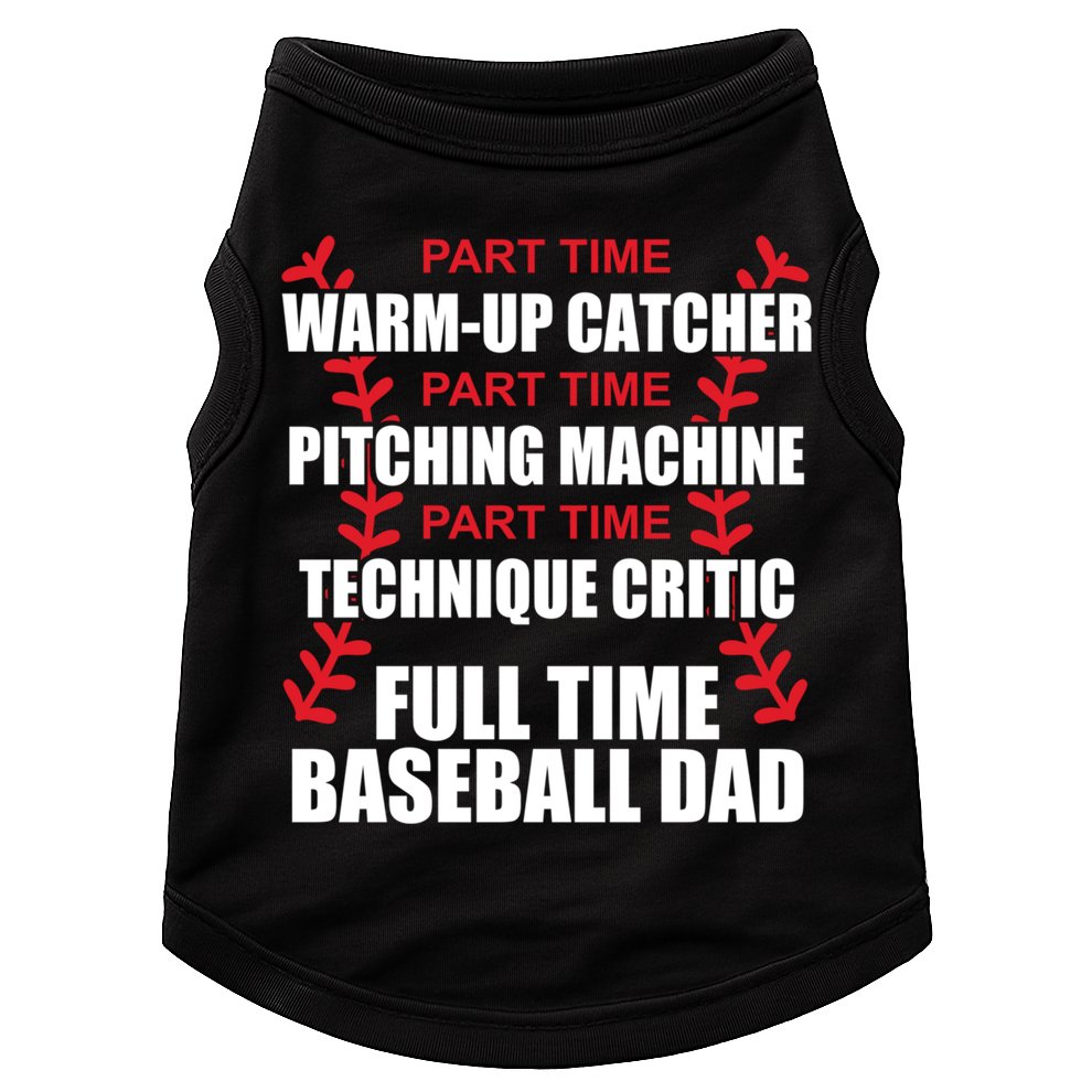 Funny Full Time Baseball Dad Quotes Sayings Fathers Day Funny Gift Doggie Tank