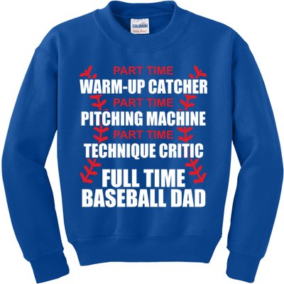 Funny Full Time Baseball Dad Quotes Sayings Fathers Day Funny Gift Kids Sweatshirt