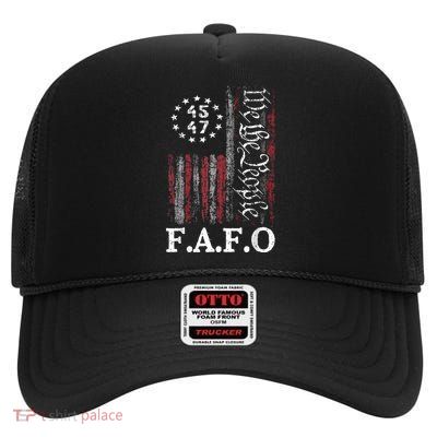Funny Fafo Trump President 45 47 Trump Fafo American Flag High Crown Mesh Back Trucker Hat