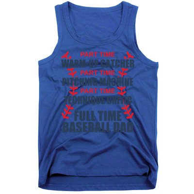 Funny Full Time Baseball Dad Quotes Sayings Fathers Day Gift Tank Top