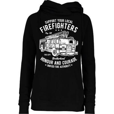 Support Your Local Fire Fighters Womens Funnel Neck Pullover Hood