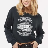 Support Your Local Fire Fighters Cropped Pullover Crew