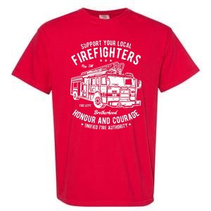 Support Your Local Fire Fighters Garment-Dyed Heavyweight T-Shirt