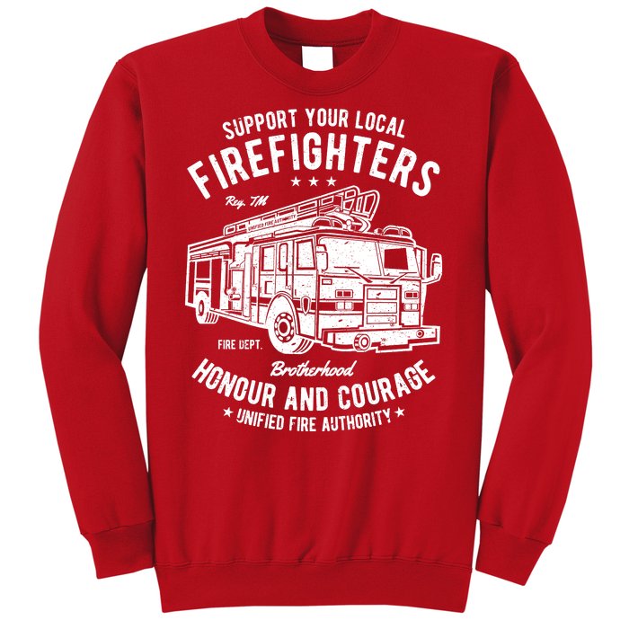 Support Your Local Fire Fighters Sweatshirt