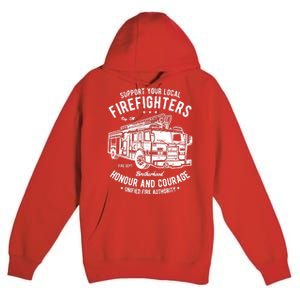 Support Your Local Fire Fighters Premium Pullover Hoodie