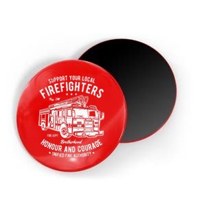 Support Your Local Fire Fighters Magnet