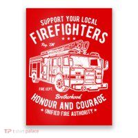 Support Your Local Fire Fighters Poster
