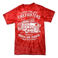 Support Your Local Fire Fighters Tie-Dye T-Shirt