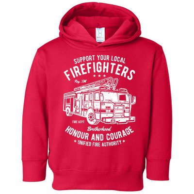 Support Your Local Fire Fighters Toddler Hoodie