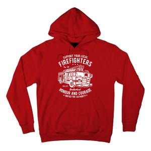 Support Your Local Fire Fighters Tall Hoodie